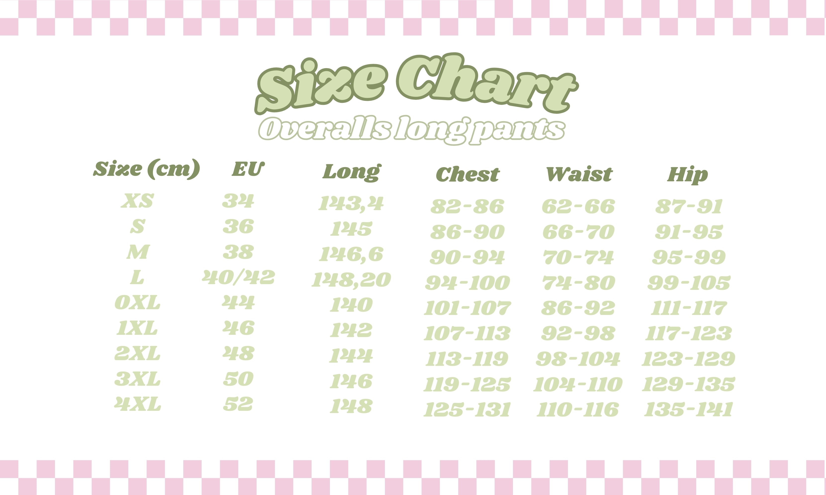 Size chart for the Stardew Chicken Floral Overalls Long Pants by petimint, available in both centimeter (cm) and European Union (EU) sizes. Perfect for gamers seeking comfort while playing Stardew Valley. Sizes range from XS to 4XL. The measurements provided include Long, Chest, Waist, and Hip. Example: XS (EU 34), Long: 143.9 cm, Chest: 82-86 cm, Waist: